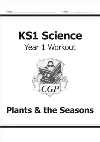 KS1 Science Year One Workout: Plants & the Seasons (CGP Year 1 Science) von CGP Books