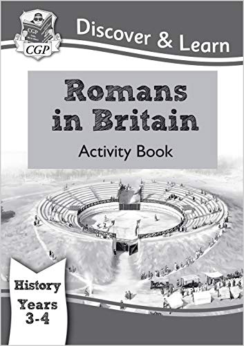 Romans in Britain: Activity Book (CGP KS2 History)