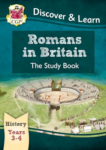 KS2 History Discover & Learn: Romans in Britain Study Book (Years 3 & 4) (CGP KS2 History) von Coordination Group Publications Ltd (CGP)