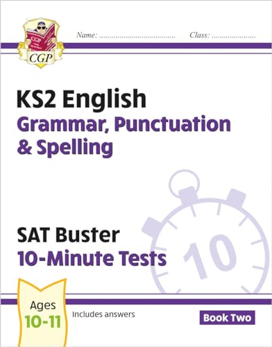 KS2 English SAT Buster 10-Minute Tests: Grammar, Punctuation & Spelling - Book 2 (for 2025) (CGP SATS Quick Tests) von Coordination Group Publications Ltd (CGP)