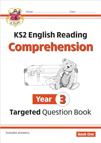 KS2 English Year 3 Reading Comprehension Targeted Question Book - Book 1 (with Answers) (CGP Year 3 English)