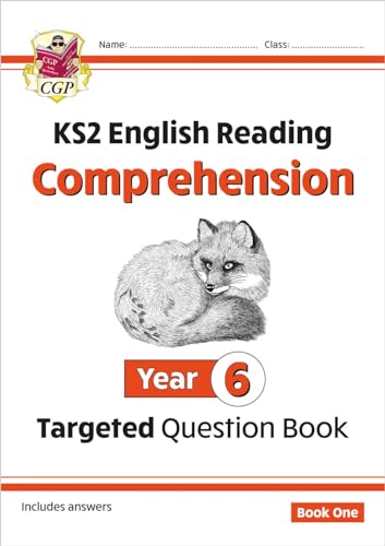 KS2 English Year 6 Reading Comprehension Targeted Question Book - Book 1 (with Answers) (CGP Year 6 English) KS2 English Year 6 Reading Comprehension Targeted Question Book - Book 1 (with Answers) (CGP Year 6 English)
