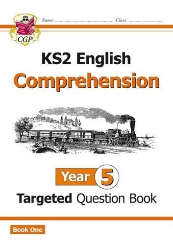 KS2 English Targeted Question Book: Comprehension - Year 5 (for the New Curriculum) by CGP Books (2015-11-04)