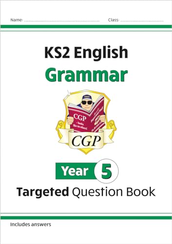 KS2 English Year 5 Grammar Targeted Question Book (with Answers) (CGP Year 5 English) von Coordination Group Publications Ltd (CGP)