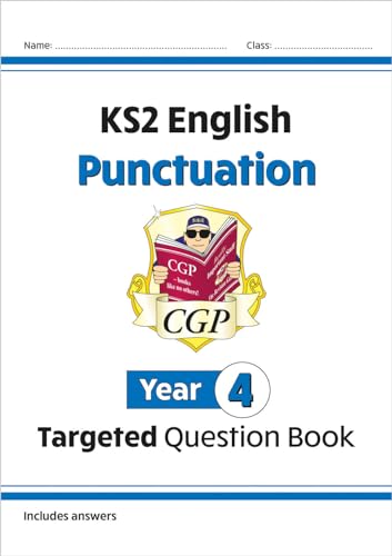KS2 English Year 4 Punctuation Targeted Question Book (with Answers) (CGP Year 4 English)