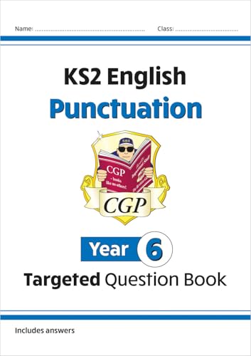 KS2 English Year 6 Punctuation Targeted Question Book (with Answers) (CGP Year 6 English) von Coordination Group Publications Ltd (CGP)