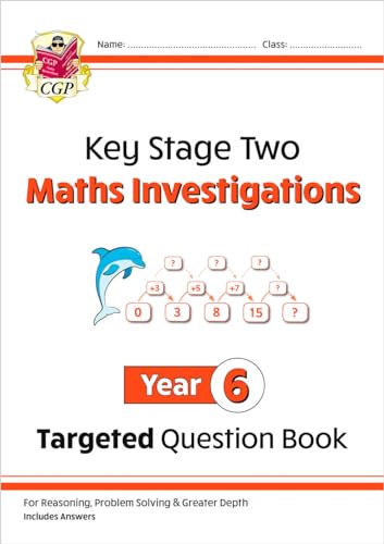 KS2 Maths Investigations Year 6 Targeted Question Book (CGP Year 6 Maths) von Coordination Group Publications Ltd (CGP)