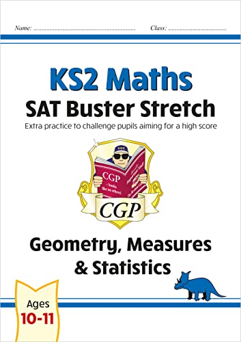 KS2 Maths SAT Buster Stretch: Geometry, Measures & Statistics (for the 2025 tests) (CGP SATS Higher)