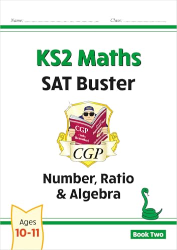 KS2 Maths SAT Buster: Number, Ratio & Algebra - Book 2 (for the 2025 tests) (CGP SATS Maths) von Coordination Group Publications Ltd (CGP)
