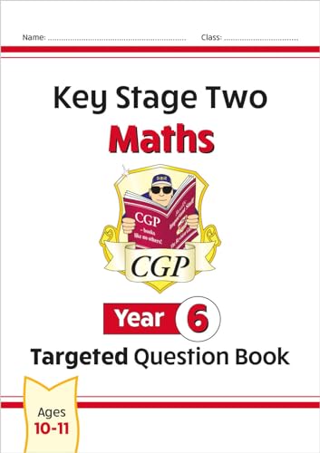 KS2 Maths Year 6 Targeted Question Book (CGP Year 6 Maths) von Coordination Group Publications Ltd (CGP)