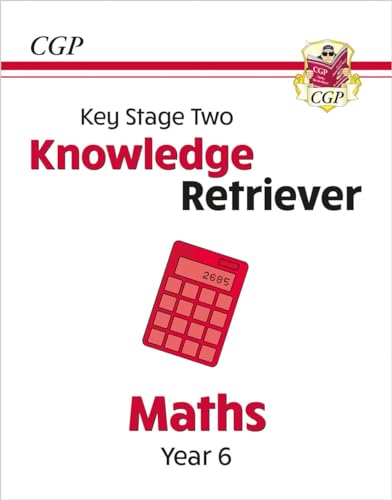 KS2 Maths Year 6 Knowledge Retriever (CGP Year 6 Maths) von Coordination Group Publications Ltd (CGP)