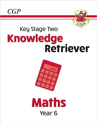 KS2 Maths Year 6 Knowledge Retriever (CGP Year 6 Maths)