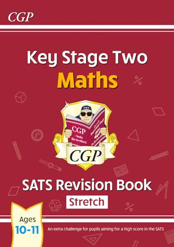 KS2 Maths Year 6 SATS Revision Book: Stretch (for the 2025 tests) (CGP SATS Higher) von Coordination Group Publications Ltd (CGP)