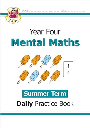 KS2 Mental Maths Year 4 Daily Practice Book: Summer Term (CGP Year 4 Daily Workbooks)