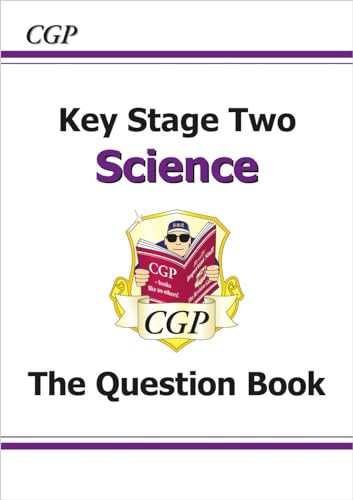 KS2 Science Question Book: ideal for catching up at home (CGP KS2 Science)