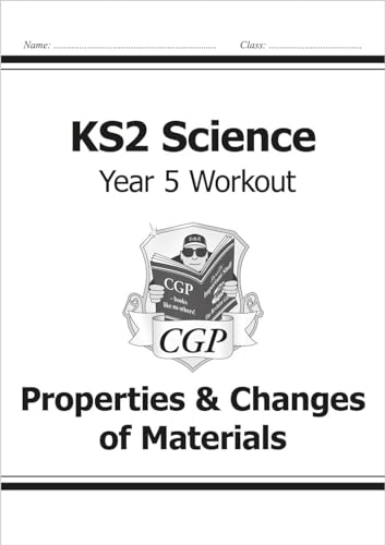KS2 Science Year 5 Workout: Properties & Changes of Materials (CGP Year 5 Science) von Coordination Group Publications Ltd (CGP)