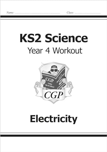 KS2 Science Year Four Workout: Electricity (CGP Year 4 Science) von Coordination Group Publications Ltd (CGP)