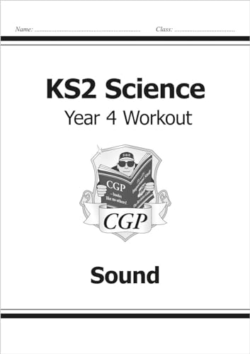 KS2 Science Year Four Workout: Sound (CGP Year 4 Science) von Coordination Group Publications Ltd (CGP)