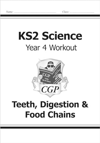 KS2 Science Year 4 Workout: Teeth, Digestion & Food Chains (CGP Year 4 Science) von Coordination Group Publications Ltd (CGP)