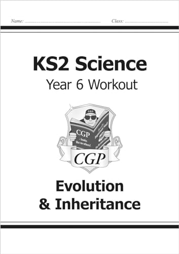 KS2 Science Year 6 Workout: Evolution & Inheritance (CGP Year 6 Science) KS2 Science Year 6 Workout: Evolution & Inheritance (CGP Year 6 Science) von Coordination Group Publications Ltd (CGP)