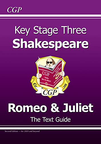 KS3 English Shakespeare Text Guide - Romeo & Juliet (CGP KS3 Text Guides) KS3 English Shakespeare Text Guide - Romeo & Juliet (CGP KS3 Text Guides)