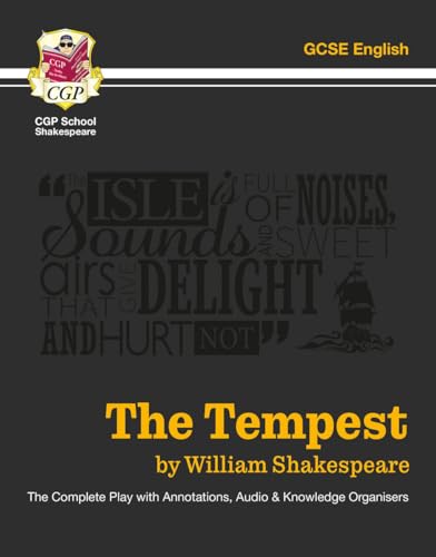 The Tempest - The Complete Play with Annotations, Audio and Knowledge Organisers (CGP School Shakespeare)