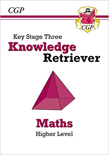KS3 Maths Knowledge Retriever - Higher (CGP KS3 Knowledge Organisers)