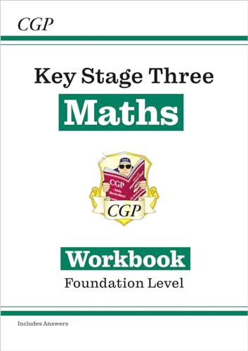 New KS3 Maths Workbook – Foundation (includes answers) (CGP KS3 Workbooks) von Coordination Group Publications Ltd (CGP)