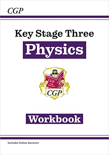 KS3 Physics Workbook (includes online answers) (CGP KS3 Workbooks)