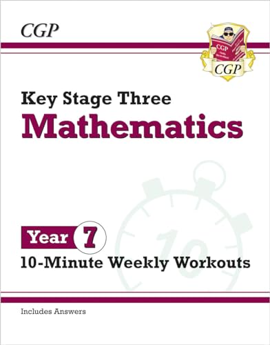 KS3 Year 7 Maths 10-Minute Weekly Workouts (CGP KS3 10-Minute Tests) von Coordination Group Publications Ltd (CGP)