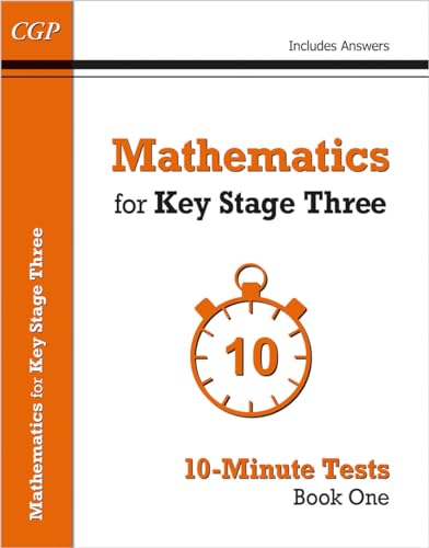 Mathematics for KS3: 10-Minute Tests - Book 1 (including Answers) (CGP KS3 10-Minute Tests) von Coordination Group Publications Ltd (CGP)