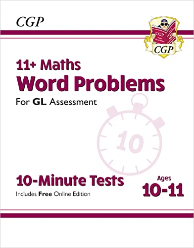 11+ GL 10-Minute Tests: Maths Word Problems - Ages 10-11 Book 1 (with Online Edition): for the 2024 exams (CGP GL 11+ Ages 10-11) von Coordination Group Publications Ltd (CGP)