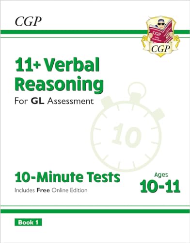 11+ GL 10-Minute Tests: Verbal Reasoning - Ages 10-11 Book 1 (with Online Edition): for the 2024 exams (CGP GL 11+ Ages 10-11) von Coordination Group Publications Ltd (CGP)