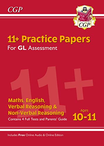 11+ GL Practice Papers Mixed Pack - Ages 10-11 (with Parents' Guide & Online Edition): for the 2024 exams (CGP GL 11+ Ages 10-11)