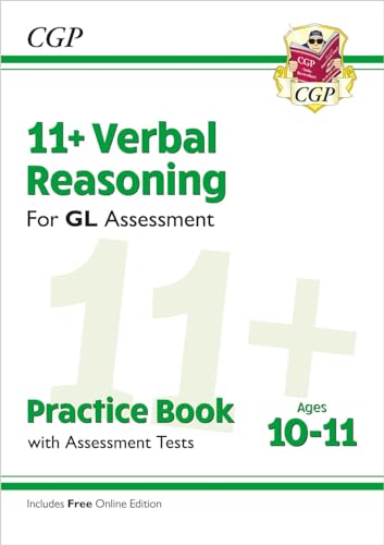 11+ GL Verbal Reasoning Practice Book & Assessment Tests - Ages 10-11 (with Online Edition): for the 2024 exams (CGP GL 11+ Ages 10-11) von Coordination Group Publications Ltd (CGP)