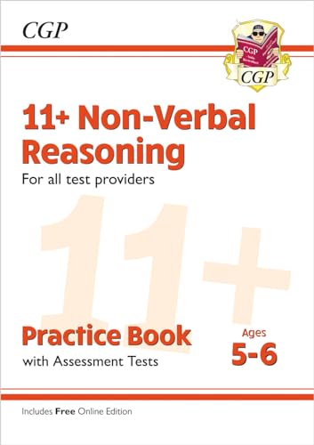 11+ Non-Verbal Reasoning Practice Book & Assessment Tests - Ages 5-6 (for all test providers) (CGP 11+ Ages 5-6)