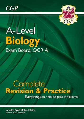 New A-Level Biology: OCR A Year 1 & 2 Complete Revision & Practice w/Online Ed (For exams from 2025) (CGP OCR A A-Level Biology)