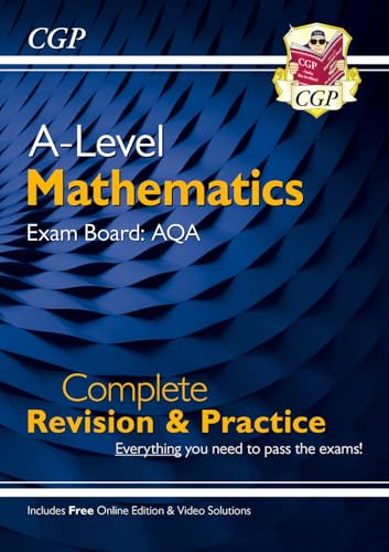 A-Level Maths AQA Complete Revision & Practice (with Online Edition & Video Solutions): for the 2024 and 2025 exams (CGP AQA A-Level Maths) von Coordination Group Publications Ltd (CGP)