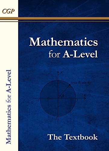 A-Level Maths Textbook: Year 1 & 2: thousands of practice questions for the full course (CGP A-Level Maths) von Coordination Group Publications Ltd (CGP)