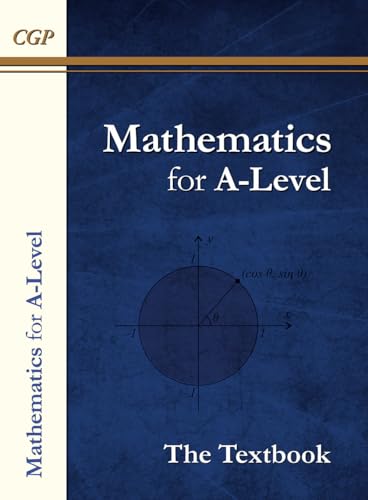 A-Level Maths Textbook: Year 1 & 2: thousands of practice questions for the full course (CGP A-Level Maths) von Coordination Group Publications Ltd (CGP)