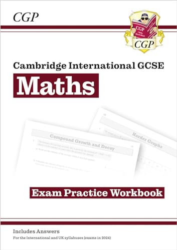 New Cambridge International GCSE Maths Exam Practice Workbook: Core & Extended (CGP Cambridge IGCSE) New Cambridge International GCSE Maths Exam Practice Workbook: Core & Extended (CGP Cambridge IGCSE)