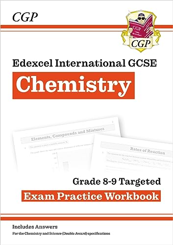 New Edexcel International GCSE Chemistry Grade 8-9 Exam Practice Workbook (with Answers) (CGP IGCSE Chemistry)
