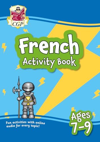 New French Activity Book for Ages 7-9 (with Online Audio) (CGP KS2 Activity Books and Cards)