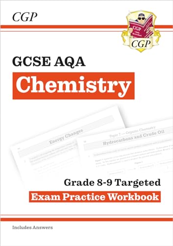 GCSE Chemistry AQA Grade 8-9 Targeted Exam Practice Workbook (includes answers): for the 2024 and 2025 exams (CGP AQA GCSE Chemistry)