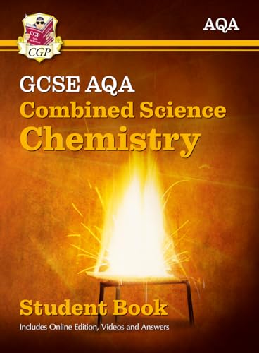 New GCSE Combined Science Chemistry AQA Student Book (includes Online Edition, Videos and Answers) (CGP AQA GCSE Combined Science)