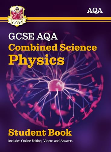 GCSE Combined Science Physics AQA Student Book (includes Online Edition, Videos and Answers) (CGP AQA GCSE Combined Science) von Coordination Group Publications Ltd (CGP)