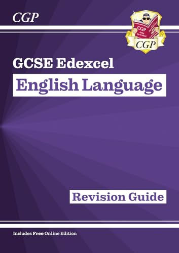GCSE English Language Edexcel Revision Guide (CGP Edexcel GCSE English Language)