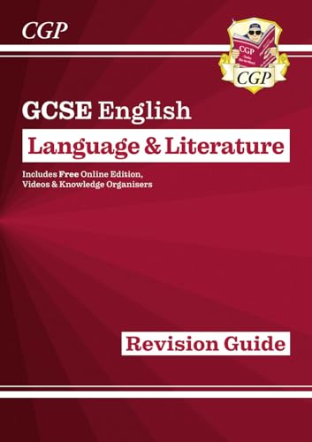 GCSE English Language & Literature Revision Guide (includes Online Edition and Videos) (CGP GCSE English) GCSE English Language & Literature Revision Guide (includes Online Edition and Videos) (CGP GCSE English)