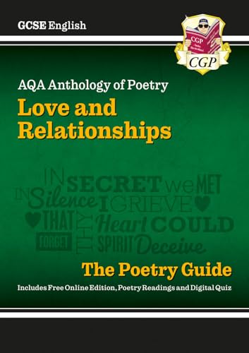 GCSE English AQA Poetry Guide - Love & Relationships Anthology inc. Online Edn, Audio & Quizzes (CGP AQA GCSE Poetry) GCSE English AQA Poetry Guide - Love & Relationships Anthology inc. Online Edn, Audio & Quizzes (CGP AQA GCSE Poetry) von Coordination Group Publications Ltd (CGP)