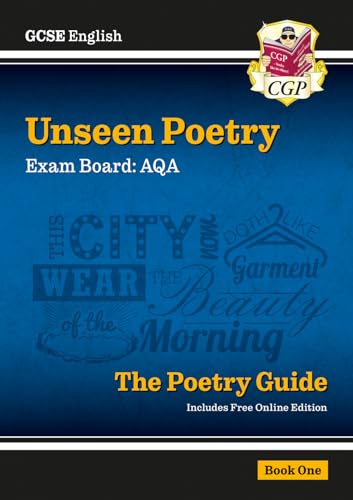 GCSE English AQA Unseen Poetry Guide - Book 1 includes Online Edition (CGP AQA GCSE Poetry) GCSE English AQA Unseen Poetry Guide - Book 1 includes Online Edition (CGP AQA GCSE Poetry)